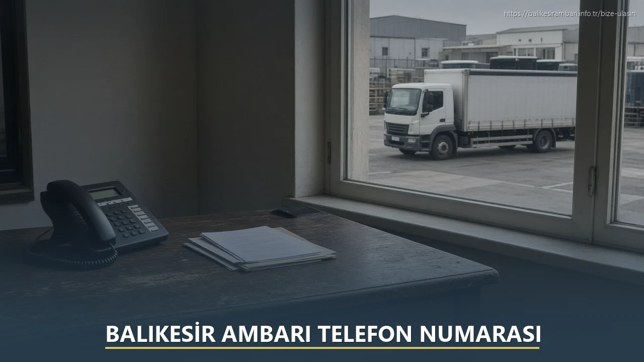Balıkesir Ambarı Telefon Numarası